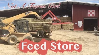 A Trip to the Feed Store