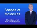 A Level Chemistry Revision Shapes of Molecules
