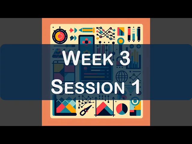 2025-01-28 Week 3 - Session 1 - TDS Jan 25