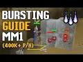 Bursting MM1 Guide OSRS 400k XP