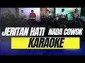 Download Lagu JERITAN HATI KARAOKE NADA COWOK PRIA