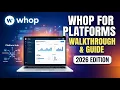 Whop for Platforms Explained 2026 Website Walkthrough Beginner Guide 2 Min