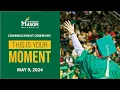 George Mason University Spring 2024 Commencement Ceremony Thursday May 9th - 10 00am EST
