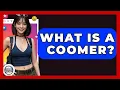 What Is A Coomer - Trend Unwrapper