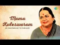 Download Lagu Mama Kuleswaram | M.L. Vasanthakumari, T.M. Prabhavathi | G.N. Balasubramaniam | Carnatic Music