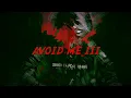 AVOID ME 3 - KUTE (SLOWED AND BASS BOOSTED)