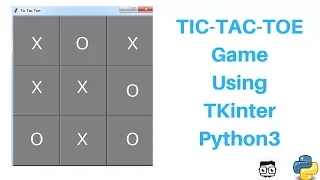Tic-Tac-Toe Game In Python 3 Using Tkinter Tutorial