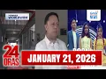 Lagu 24 Oras Express: January 21, 2026 [HD]