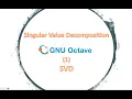 Computation SVD with Octave - Part 1