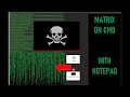 How to Make the Matrix Effect Using NOTEPAD Only