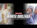 Download Lagu Terbaru || WANITA SHOLEHAH || Hadroh Alqudsy Karangsari Ciamis
