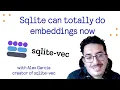 Sqlite can totally do embeddings now with Alex Garcia creator of sqlite-vec