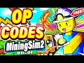 NEW ALL WORKING CODES FOR MINING SIMULATOR 2 IN 2022 ROBLOX MINING SIMULATOR 2 CODES