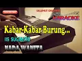 Lagu KABAR KABAR BURUNG ll KARAOKE NOSTALGIA ll IIS SUGIANTO ll NADA WANITA B=DO