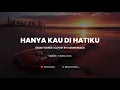 Lagu HANYA KAU DI HATIKU - DEDDY DORES | COVER BY HARMONIACS