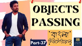 Online School - Objects Passing in Java Part-37 Bangla Tutorial