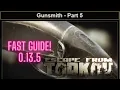 Gunsmith Part 5 Escape From Tarkov 0 13 5 patch Build Fast Guide Mechanic