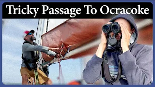 Dodging Shoals and Working on the Dodger: Sailing to Ocracoke Island & Cape Hatteras