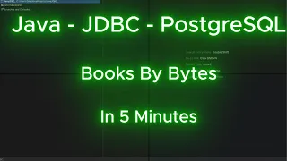 Java JDBC Tutorial In 5 MIN with PostgreSql and Maven
