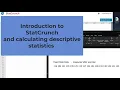 Introduction to StatCrunch and How to Get Descriptive Statistics mean mode etc