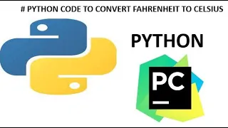PYTHON CODE TO CONVERT FAHRENHEIT TO CELSIUS