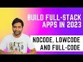 The easiest way to build Full-Stack apps in 2023 Choose between nocode low-code or full code