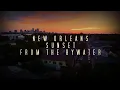 Sunset from the Bywater of New Orleans