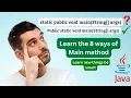 Do you know 8 ways to write the main method in Java