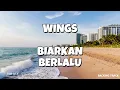 (BT) WINGS - BIARKAN BERLALU CHORD
