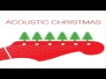 VA - Acoustic Christmas (2015)
