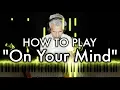 Download Lagu Juice WRLD - On Your Mind PIANO TUTORIAL