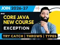 Exception Handling in Java try-catch throws Checked vs Unchecked Exceptions Core Java Hindi
