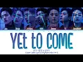 Download Lagu BTS Yet To Come (The Most Beautiful Moment) Lyrics (Color Coded Lyrics)