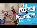 12 at-Home Kayaking Strength Exercise to Boost your Adventure Race Paddling