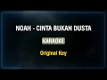 Lagu Noah - Cinta Bukan Dusta | KARAOKE |