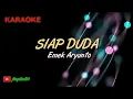 Download Lagu SIAP DUDA || EmekAryanto || Karaoke Lirik