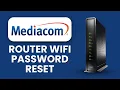 Mediacom Router Wi-Fi Password Reset Quick Guide to Restore Network Access