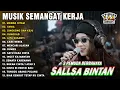 Download Lagu MUSIK SEMANGAT KERJA || MAWAR HITAM - SALLSA BINTAN x 3 PEMUDA BERBAHAYA FULL ALBUM | LIVE REGGAE