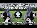 Download Lagu Dj Ireng Ireng Kui Klambine Kain Mori Kui Sabuke Tebaz Yang Kalian Cariii
