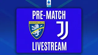 🔴 PRE-MATCH LIVE | FROSINONE-JUVENTUS | Serie A Enilive 2026/27