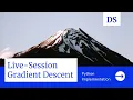 Live Session On Gradient Descent Python Implementation Machine Learning Data Science 2021