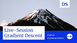 Live Session On Gradient Descent Python Implementation Machine Learning Data Science 2021