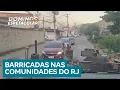 Download Lagu Regiões de bairros e comunidades do RJ tem sido isoladas por barricadas feitas por traficantes