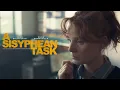 A Sisyphean Task 2025 - Trailer