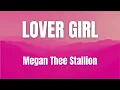 LOVER GIRL || Megan Thee Stallion || lyrics