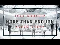 Download Lagu More Than Enough (Album Story) - JPCC Worship