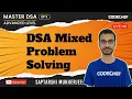 DSA Mixed Problem Solving Ep 5 Master DSA Advance Level Saptarshi CodeChef