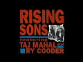 2:10 Train  -  Ry Cooder & Taj Mahal