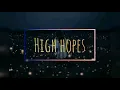 Download Lagu Yours Truly - High Hopes✨ // LYRICS