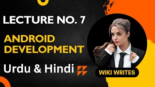 Lecture 7 Android Application Wiki Writes Android Lectures for Beginners Android Development